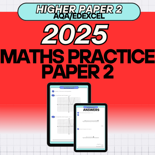 Maths Practice Paper 2 - Higher (2025)