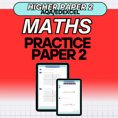 Maths Practice Paper 2 - Higher
